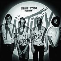 Mutiny At Muscle Beach