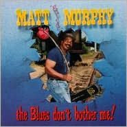 Blues Don't Bother Me