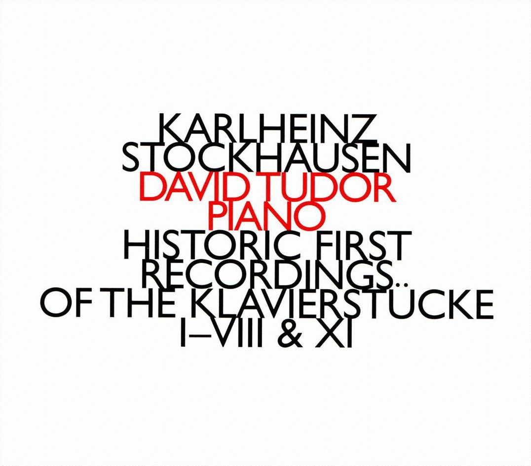Karlheinz Stockhausen: Historic First Recordings Of The Klavierstcke I-viii & Xi