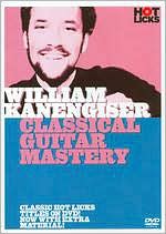 William Kanengiser: Classical Guitar Mastery