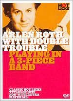 Arlen Roth with Double Trouble: Playing in a 3-Piece Band