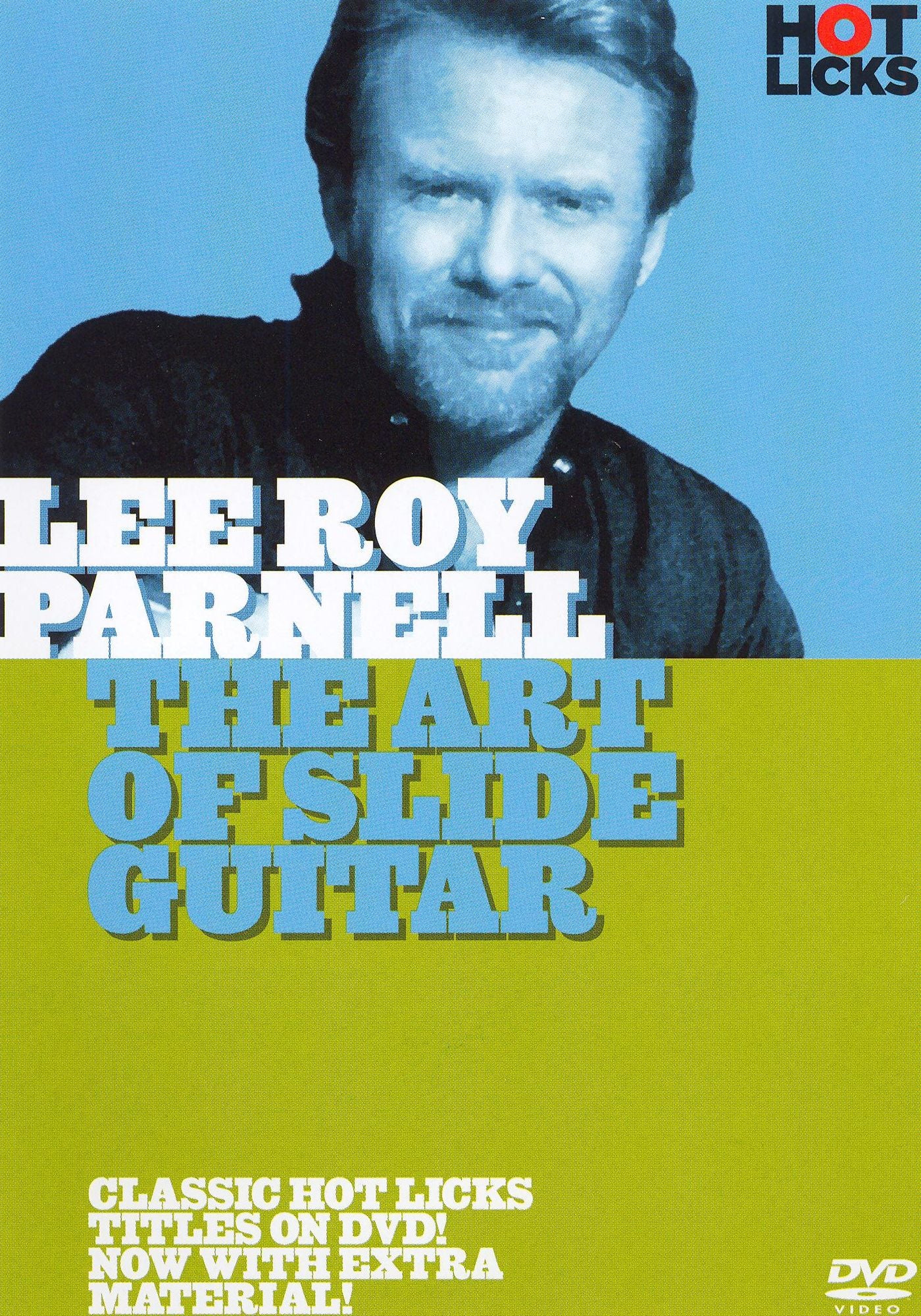 Lee Roy Parnell: The Art of Slide Guitar