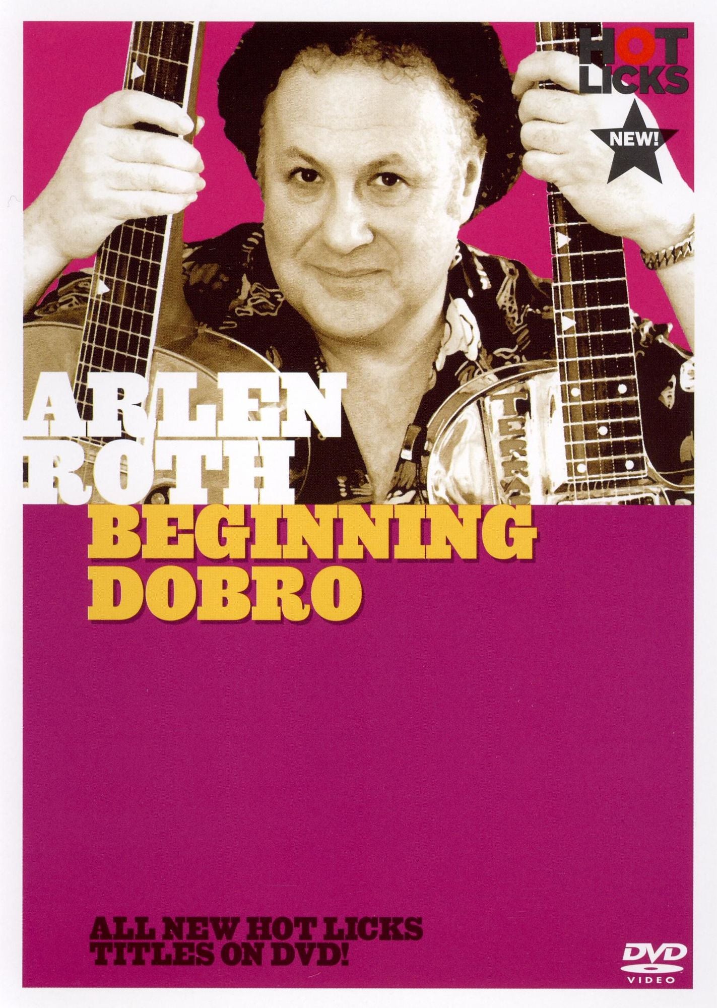 Arlen Roth: Beginning Dobro