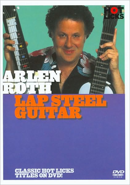 Arlen Roth: Lap Steel Guitar