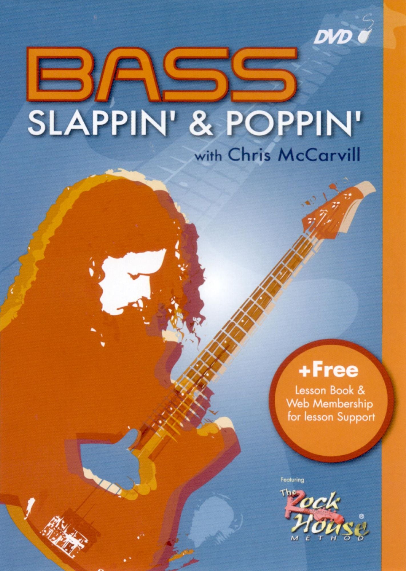 The Rock House Method: Bass - Slappin' and Poppin'