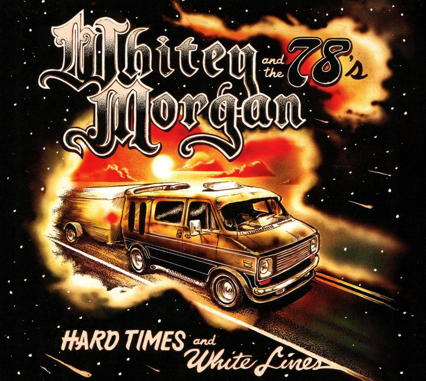Hard Times And White Lines