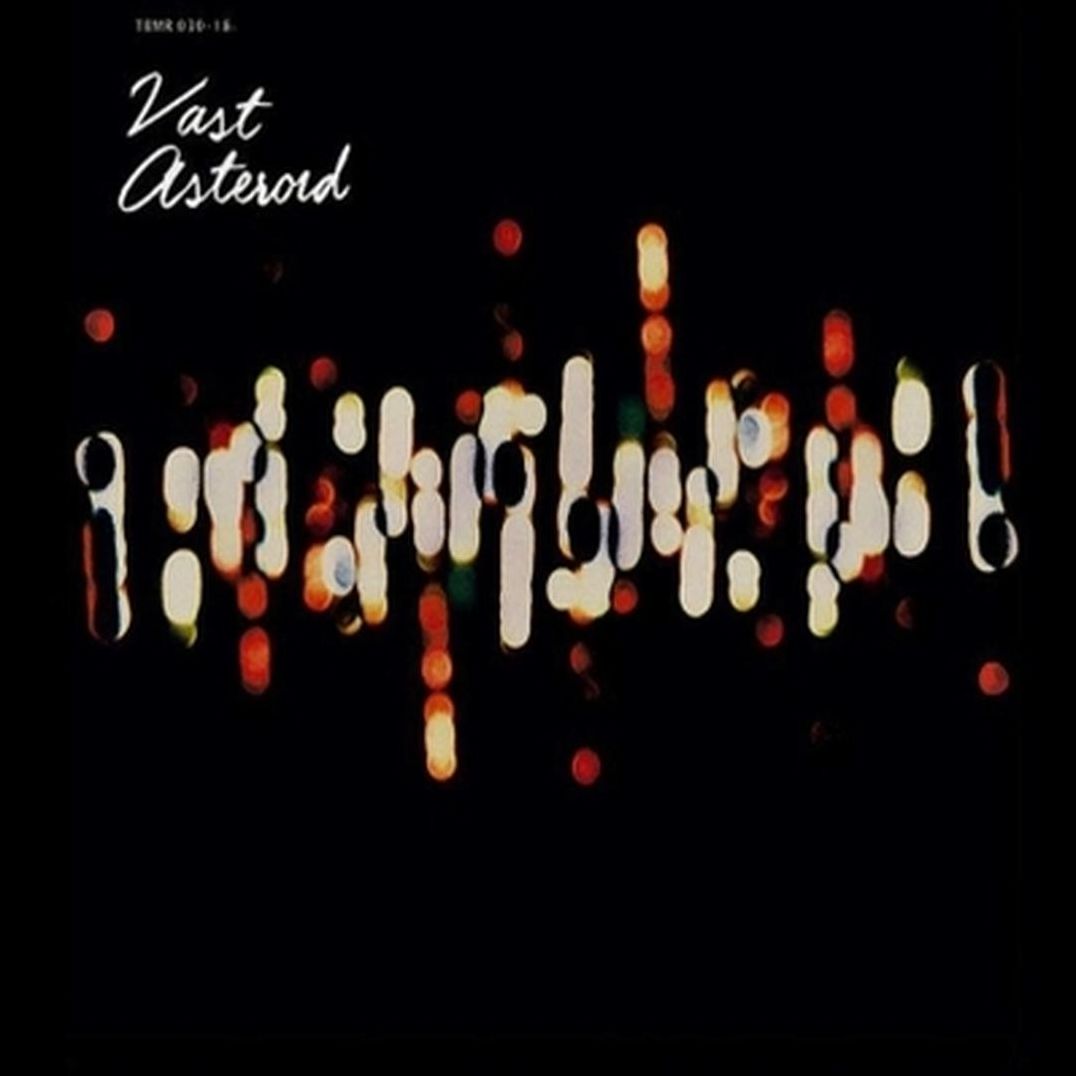 Vast Asteroid [Deluxe Edition]