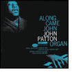 Along Came John
