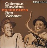 Coleman Hawkins Encounters Ben Webster