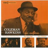Coleman Hawkins And Confreres
