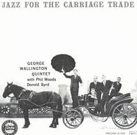 Jazz For The Carriage Trade [200 Gram Vinyl]