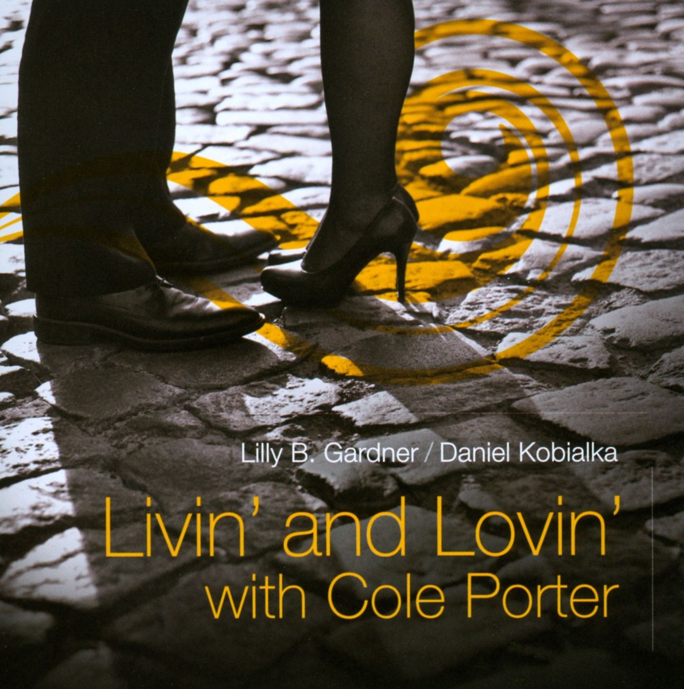 Livin' and Lovin' With Cole Porter