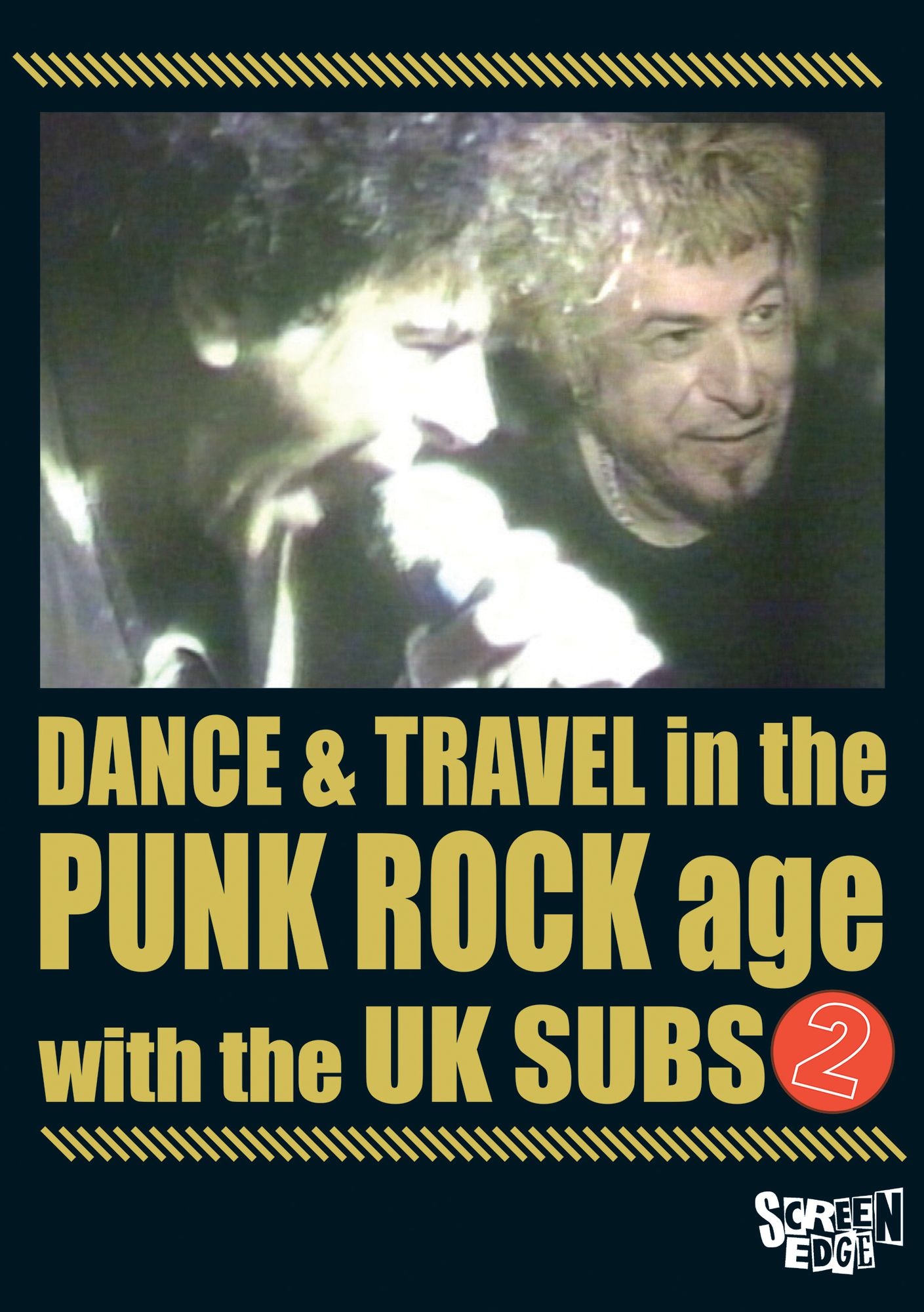 Uk Subs: Dance & Travel In The Punk Rock Age 2