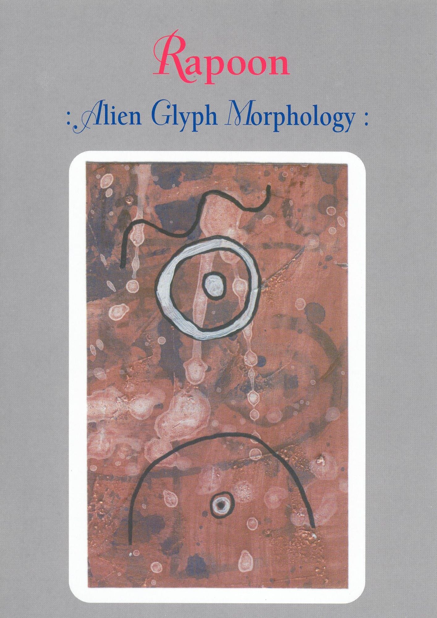 Rapoon: Alien Glyph Morphology