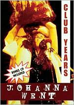 Johanna Went: The Club Years [DVD/CD]