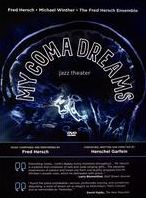 Fred Hersch & Ensemble: My Coma Dreams