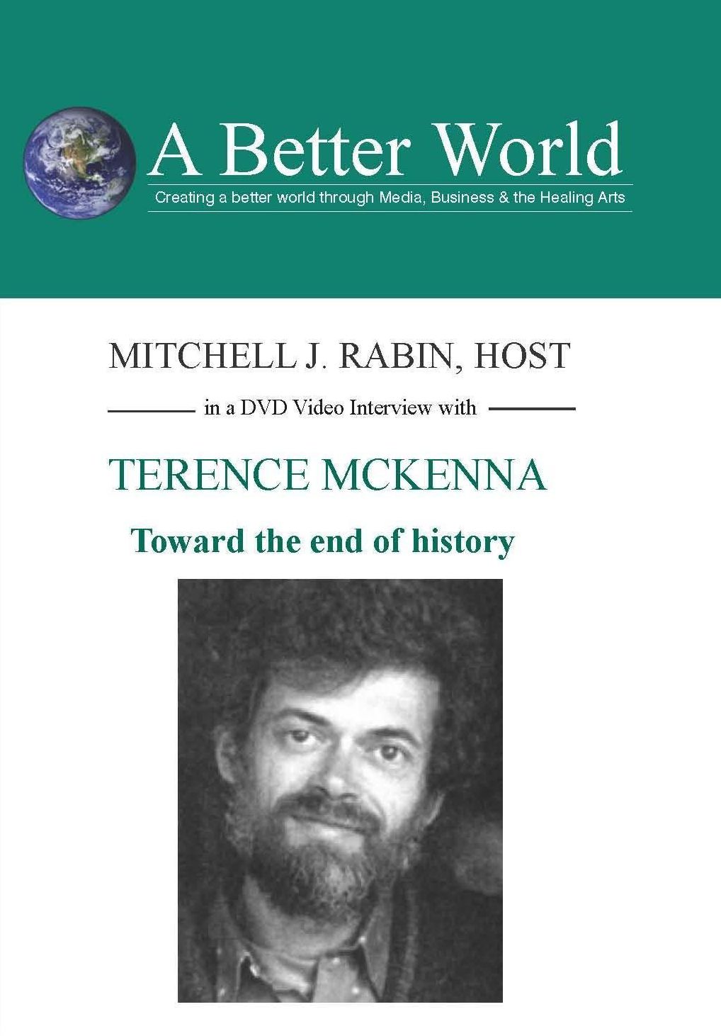 Terence Mckenna: Toward The End Of History