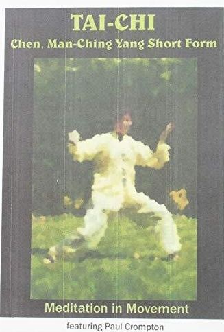 Tai-Chi: Chen Man-Ching Short Form
