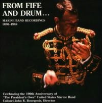 From Fife and Drum: Marine Band Recordings 1890-1988