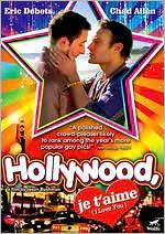 Hollywood, Je T'Aime