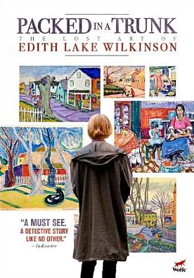 Packed In A Trunk: The Lost Art Of Edith Lake Wilkinson
