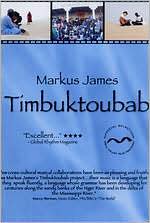 Markus James: Timbuktoubab