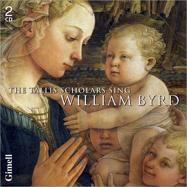 The Tallis Scholars Sing William Byrd
