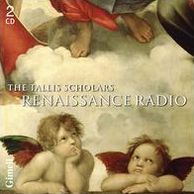 Renaissance Radio (Tallis Scholars / Phillips)