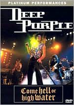 Deep Purple: Come Hell or High Water