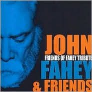 Friends Of Fahey Tribute