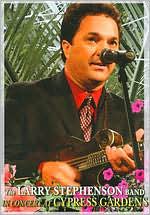 Larry Stephenson: In Concert at Cypress Gardens