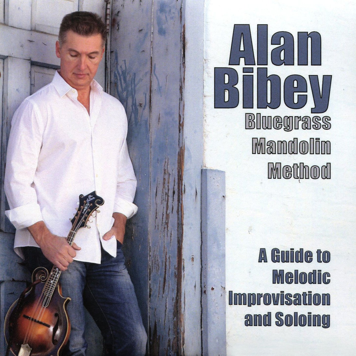 Bluegrass Mandolin Method: A Guide To Melodic