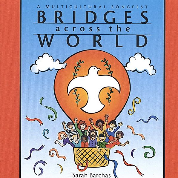 Bridges Across the World: A Multicultural Songfest