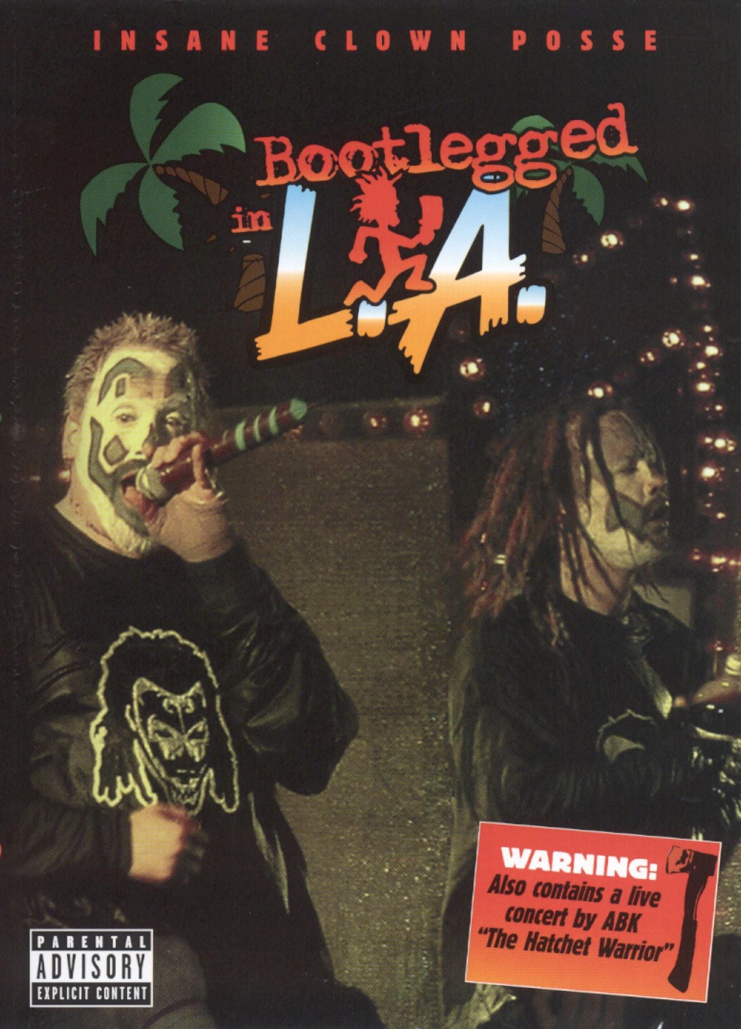 Insane Clown Posse: Bootlegged in L.A.