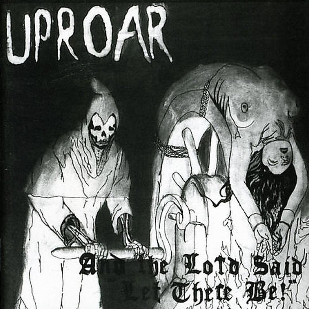 Lord Said Let There Be (Uproar)
