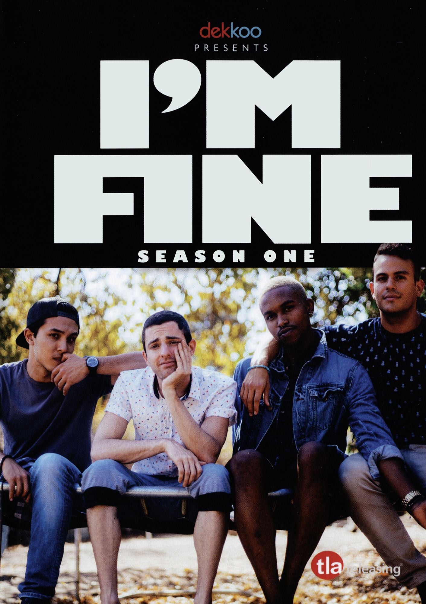 I'm Fine: Season 1