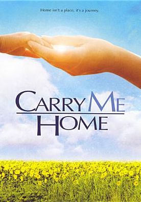 Carry Me Home