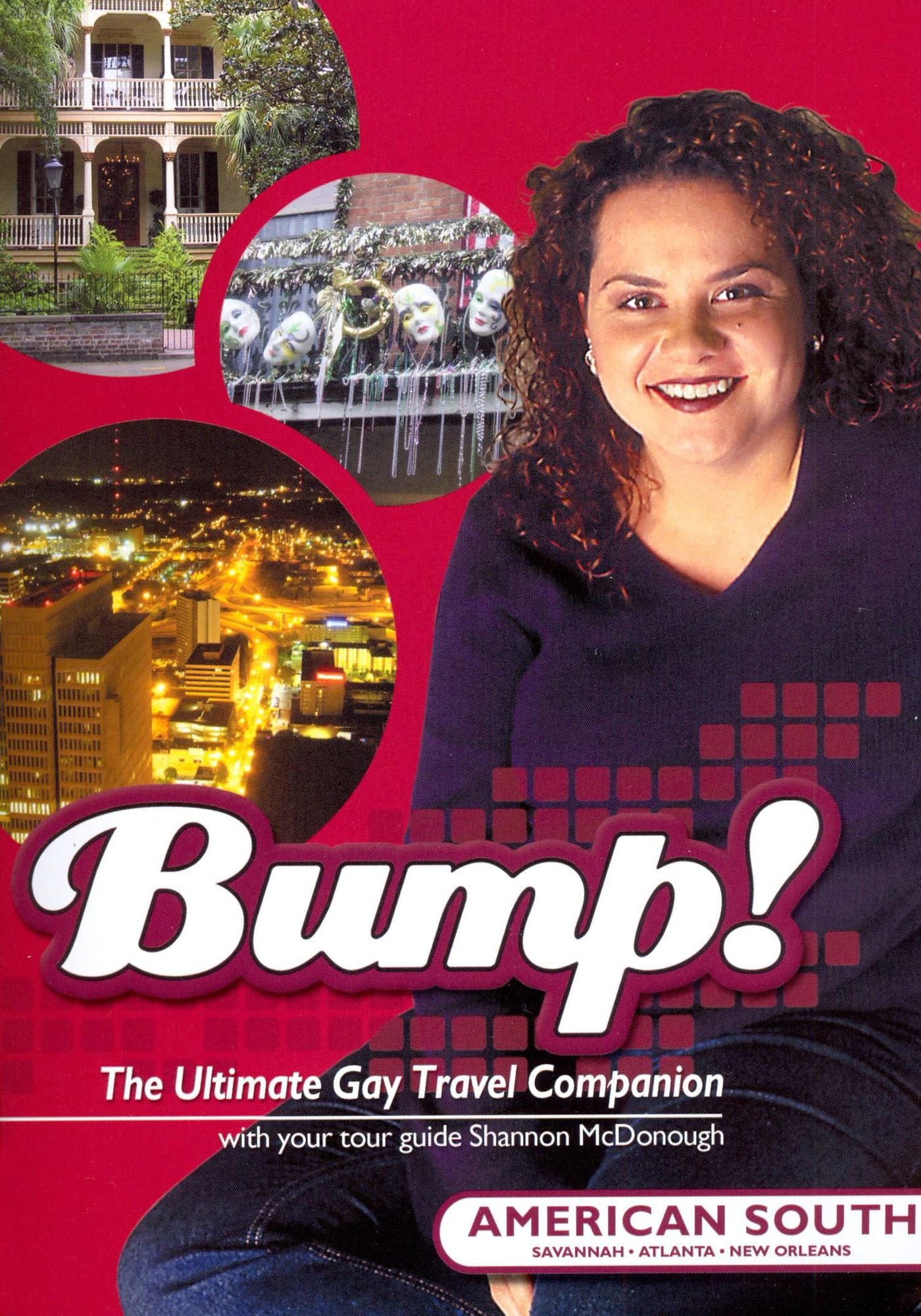 Bump! The Ultimate Gay Travel Companion: American South