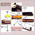 Anthony Braxton: Nine Compositions 2003