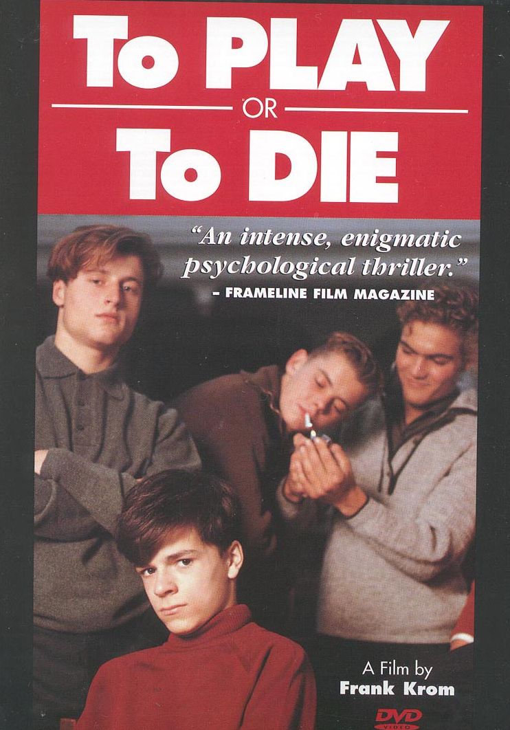 To Play or To Die