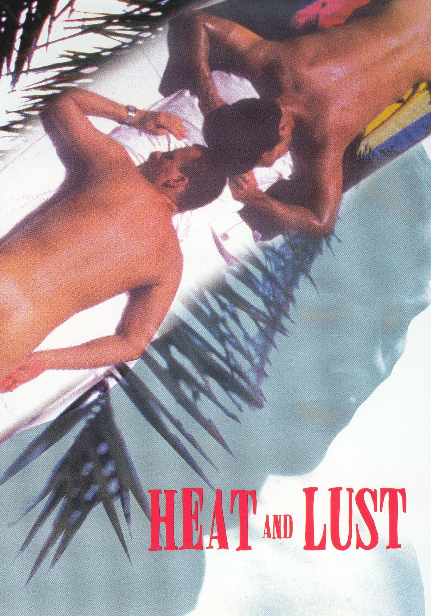 Heat and Lust