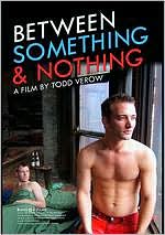 Between Something and Nothing [WS]