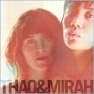Thao & Mirah