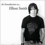 An Introduction to Elliott Smith