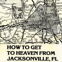 How to Get to Heaven from Jacksonville, FL