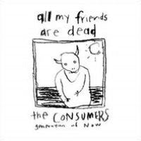 All My Friends Are Dead