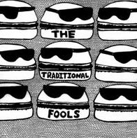 The Traditional Fools