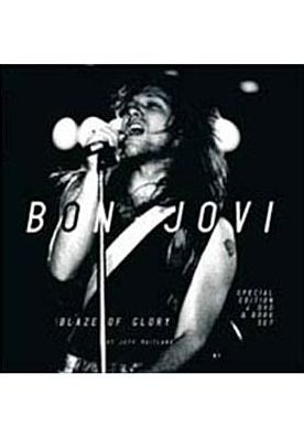 Bon Jovi: Blaze Of Glory