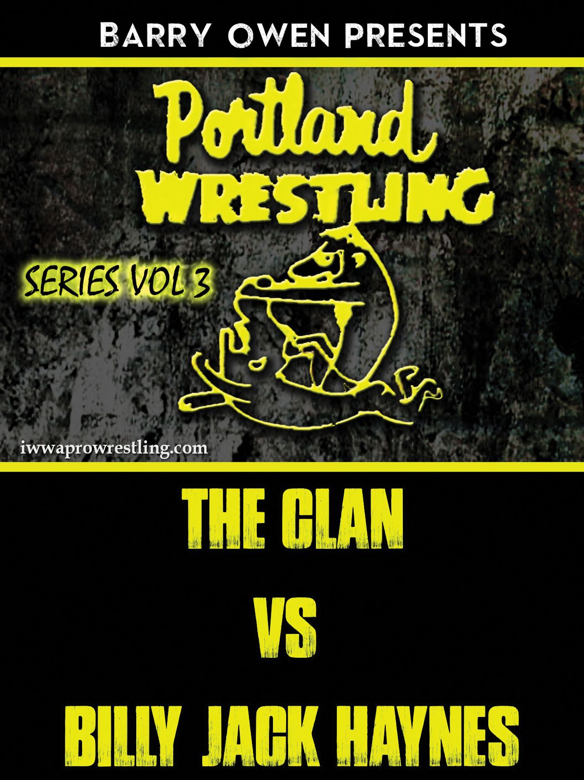 Barry Owen Presents: Best Of Portland Wrestling - Vol. 3 - The Clan Vs. Billy Jack Haynes