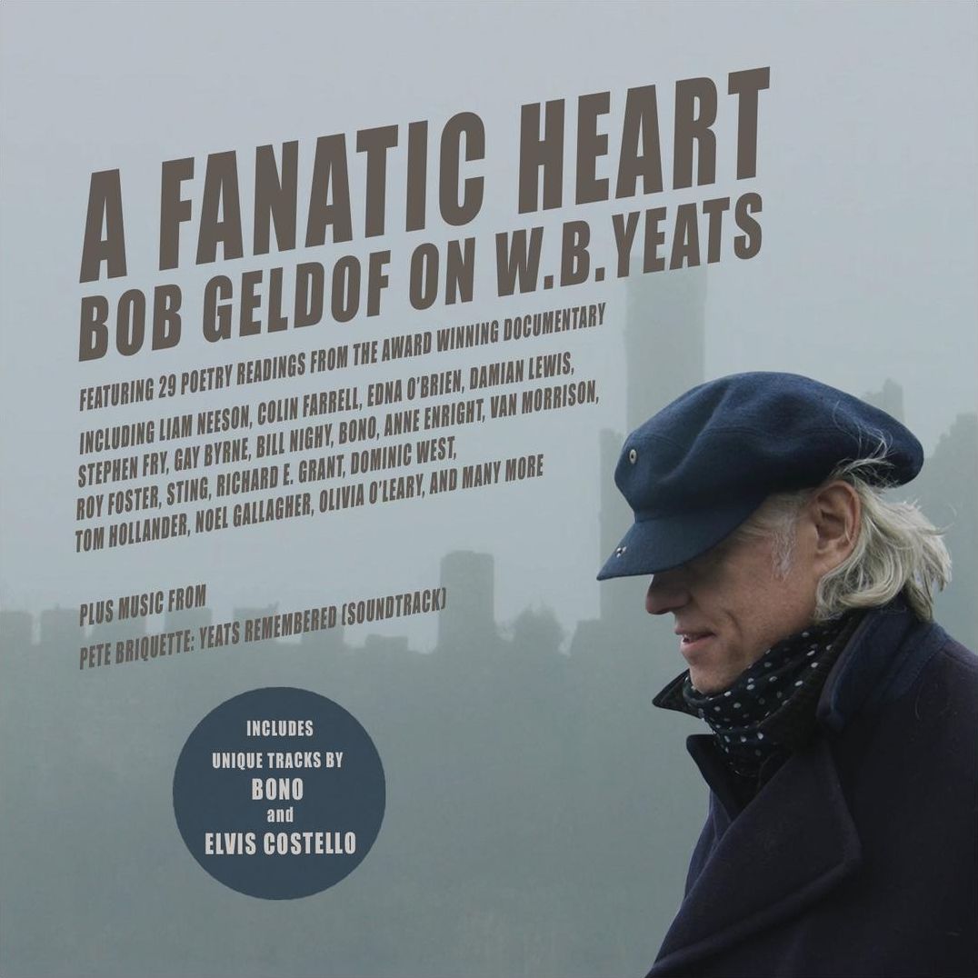 Fanatic Heart: Geldof On Yeats